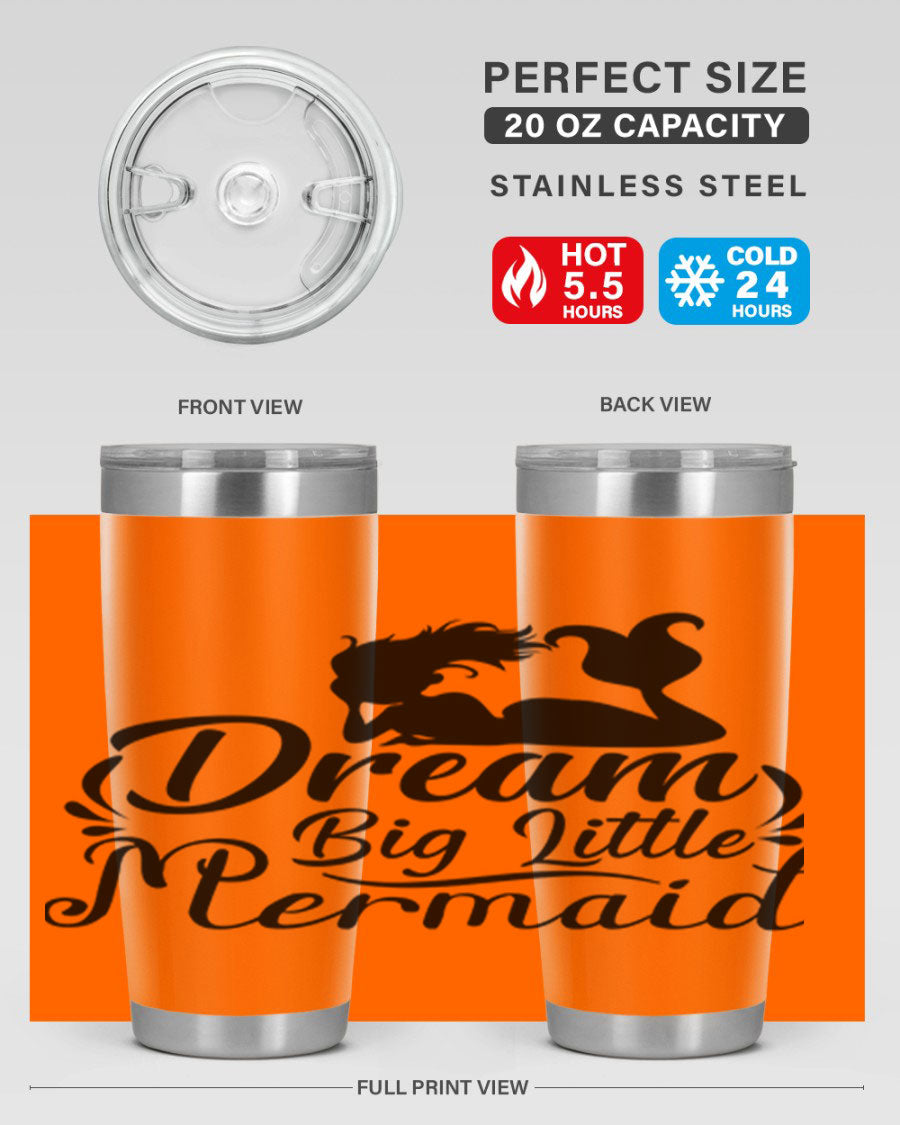 Dream Big Little Mermaid tumbler in 20oz and 30oz sizes, featuring a vibrant design and stainless steel construction.