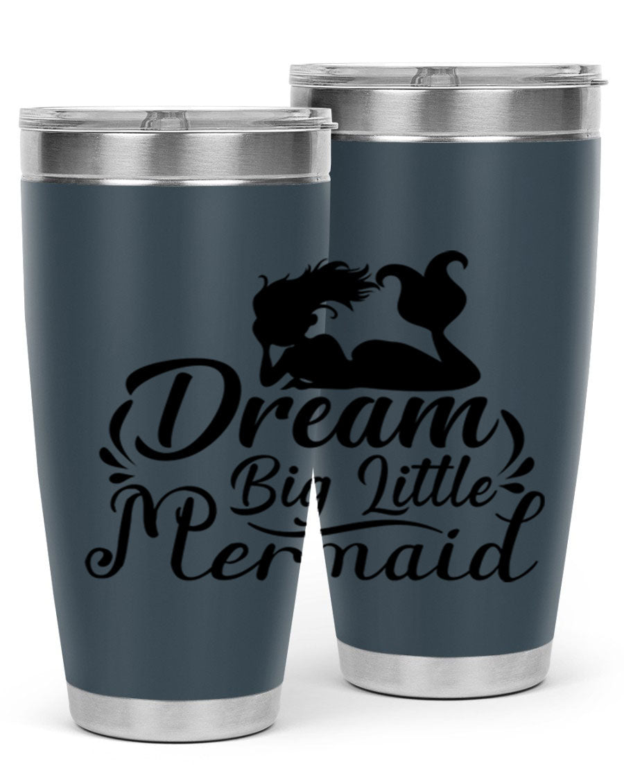 Dream Big Little Mermaid tumbler in 20oz and 30oz sizes, featuring a vibrant design and stainless steel construction.