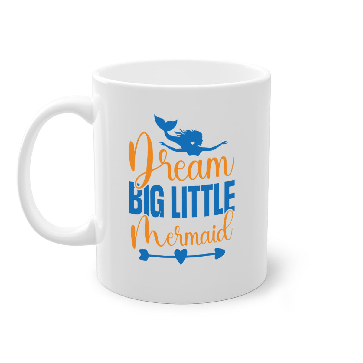Dream Big Little Mermaid Mug with colorful handle and glossy finish, perfect for coffee or tea lovers.
