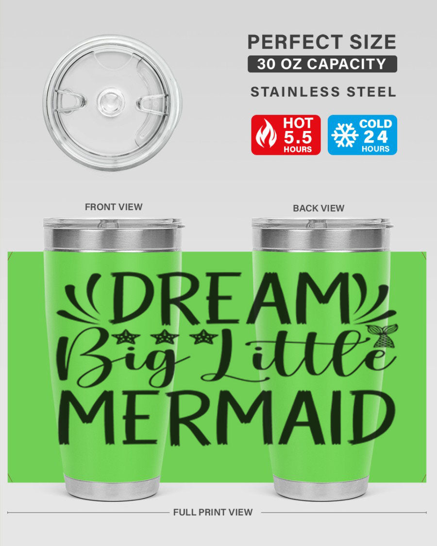 Dream Big Little Mermaid tumbler featuring vibrant design, double wall vacuum stainless steel construction, and a press-in drink-thru lid.