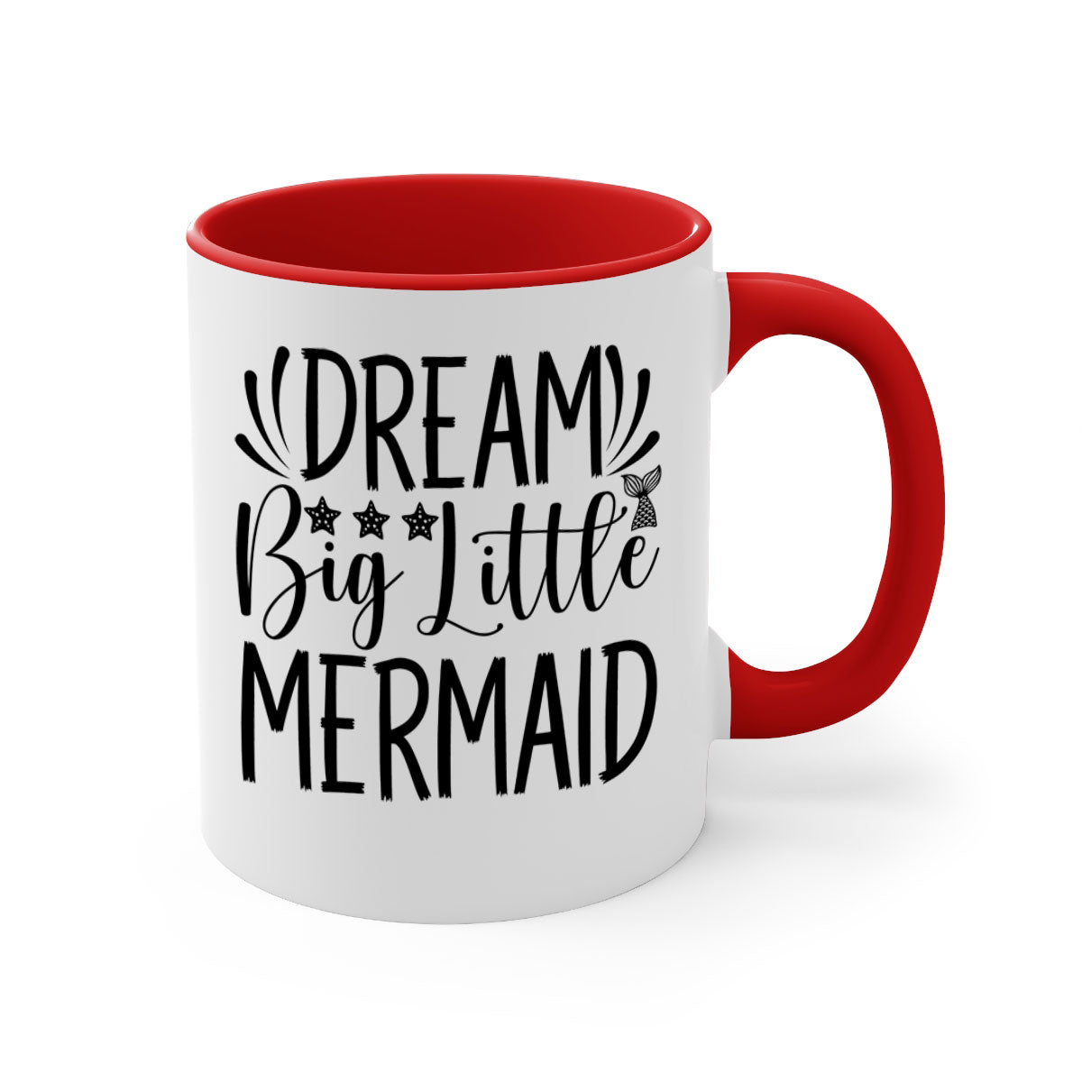 Dream Big Little Mermaid Mug with two-tone design, featuring a colored handle and glossy finish, available in multiple colors.