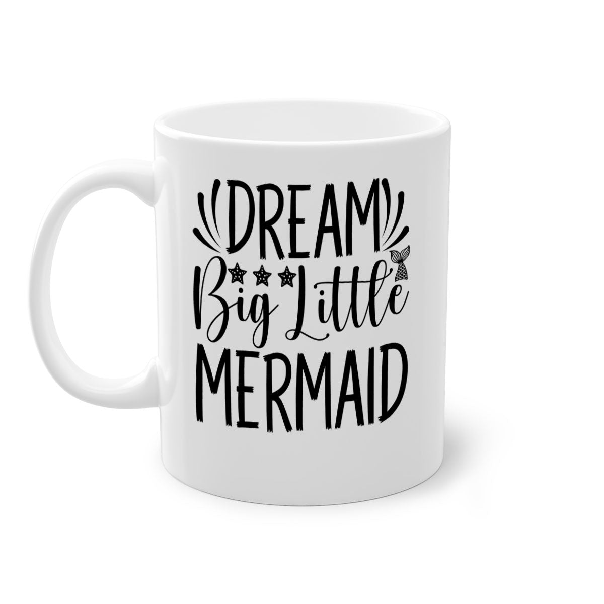 Dream Big Little Mermaid Mug with two-tone design, featuring a colored handle and glossy finish, available in multiple colors.