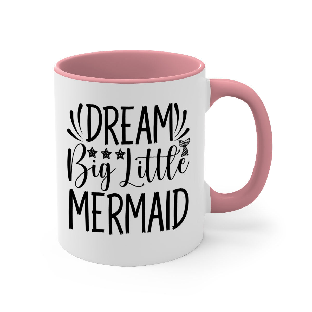Dream Big Little Mermaid Mug with two-tone design, featuring a colored handle and glossy finish, available in multiple colors.