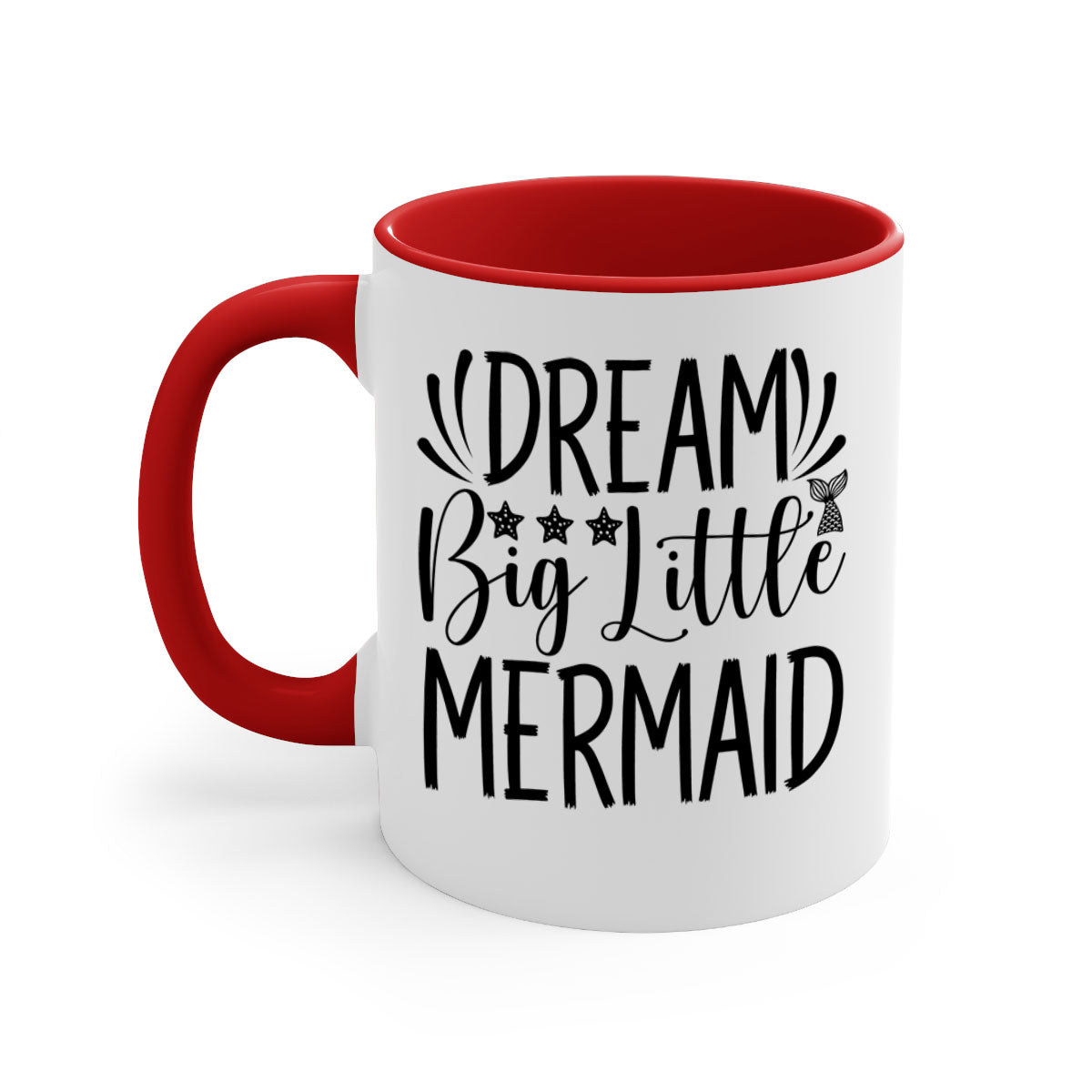 Dream Big Little Mermaid Mug with two-tone design, featuring a colored handle and glossy finish, available in multiple colors.