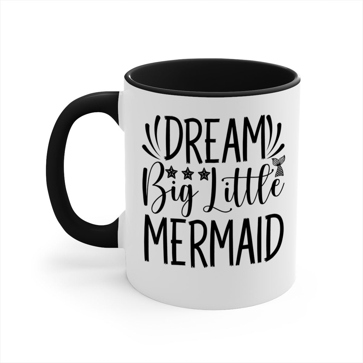 Dream Big Little Mermaid Mug with two-tone design, featuring a colored handle and glossy finish, available in multiple colors.