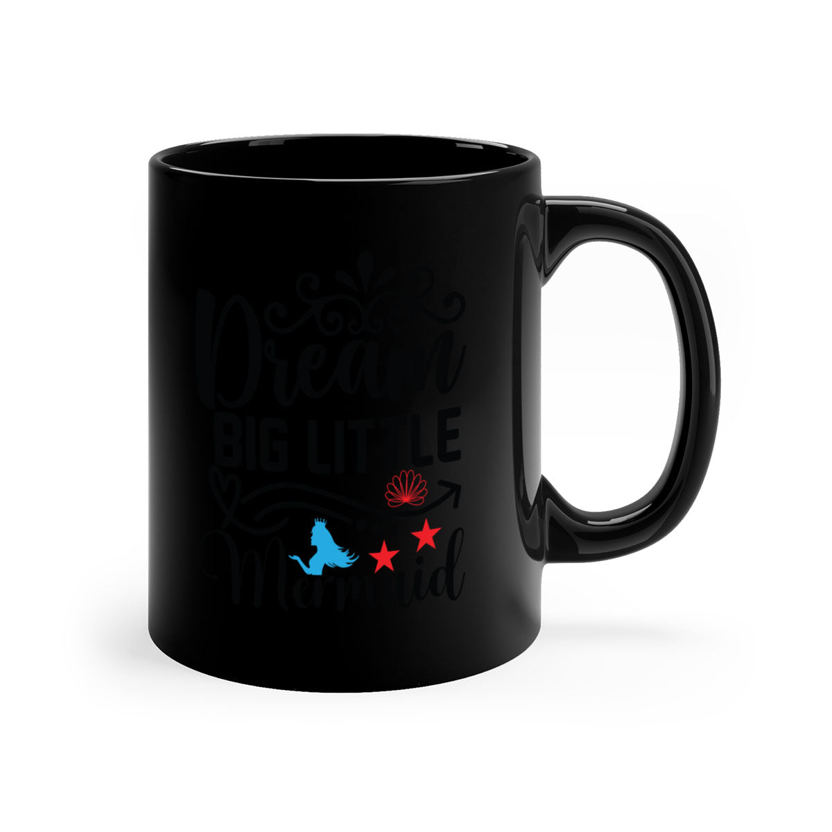 Dream Big Little Mermaid mug featuring a colorful handle and glossy finish, perfect for coffee or tea lovers.