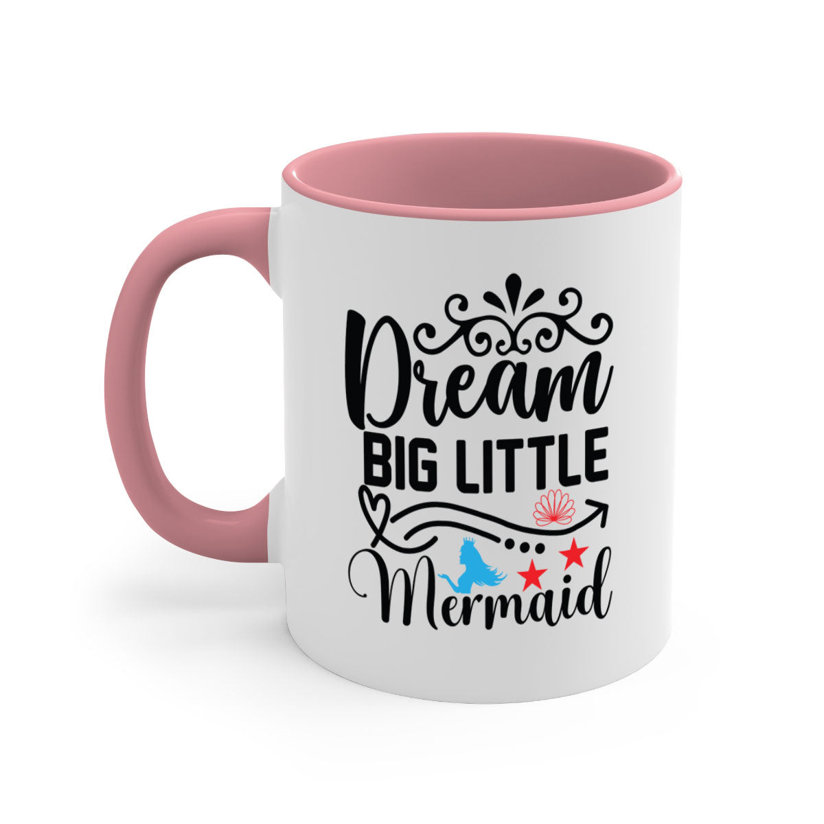 Dream Big Little Mermaid mug featuring a colorful handle and glossy finish, perfect for coffee or tea lovers.