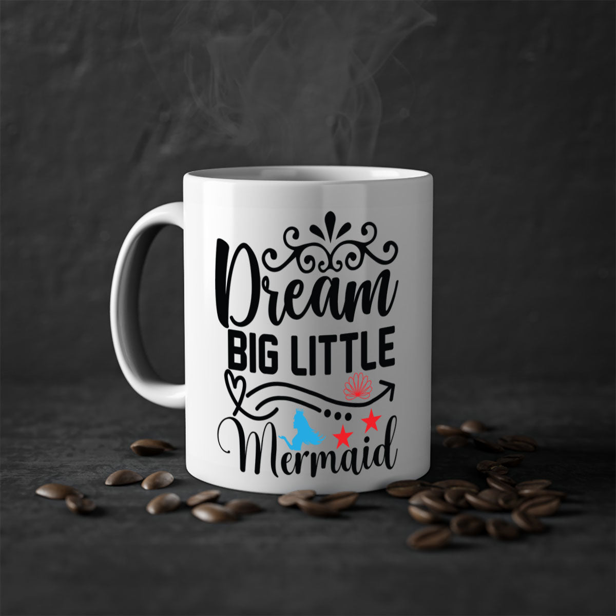 Dream Big Little Mermaid mug featuring a colorful handle and glossy finish, perfect for coffee or tea lovers.