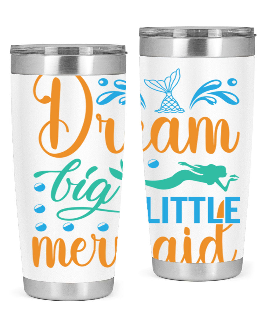 Dream Big Little Mermaid 20oz tumbler featuring a vibrant mermaid design, double wall vacuum insulation, and a press-in drink-thru lid.
