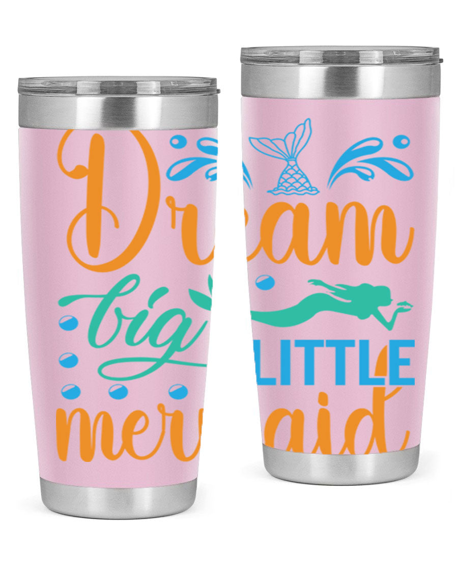 Dream Big Little Mermaid 20oz tumbler featuring a vibrant mermaid design, double wall vacuum insulation, and a press-in drink-thru lid.