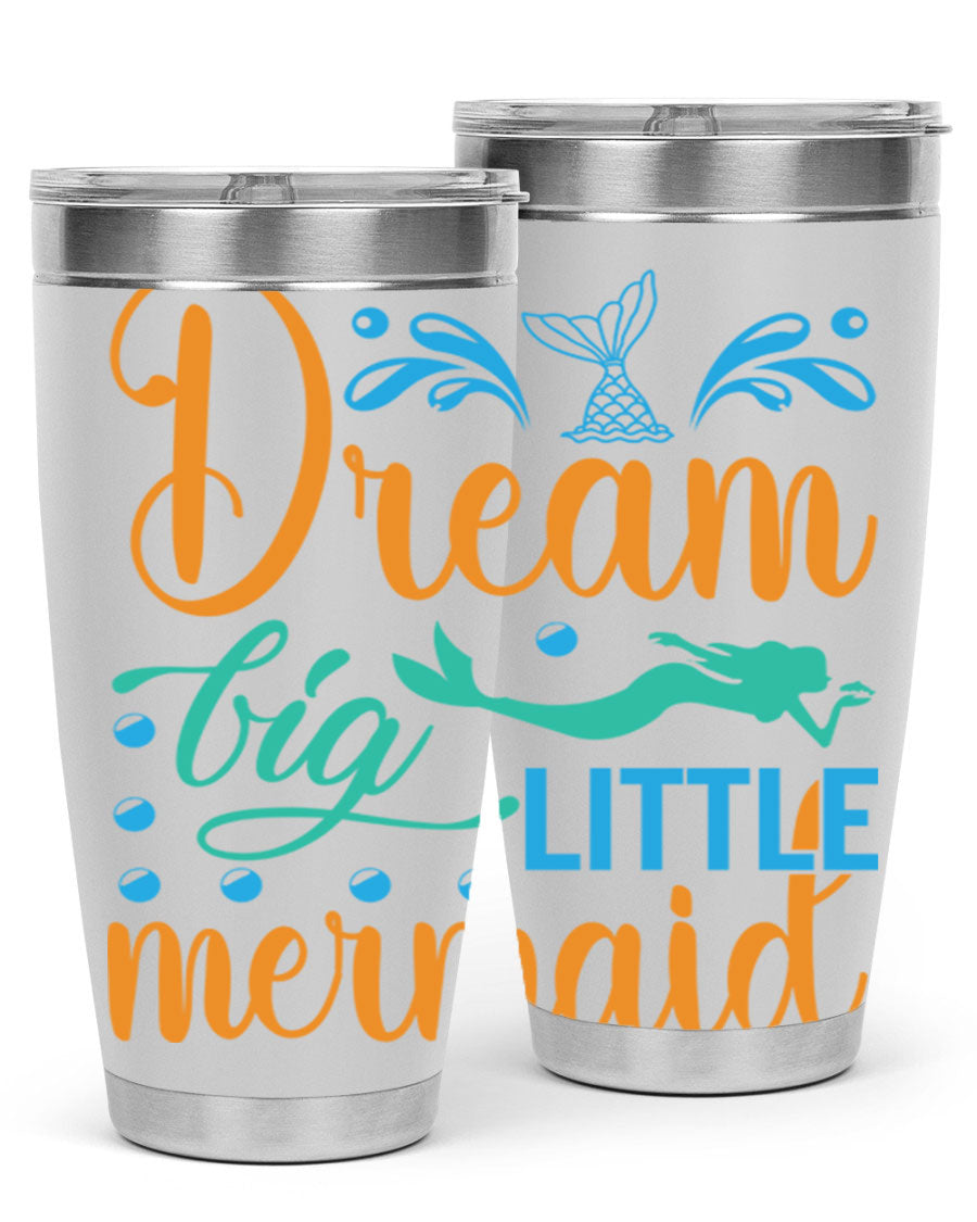 Dream Big Little Mermaid 20oz tumbler featuring a vibrant mermaid design, double wall vacuum insulation, and a press-in drink-thru lid.