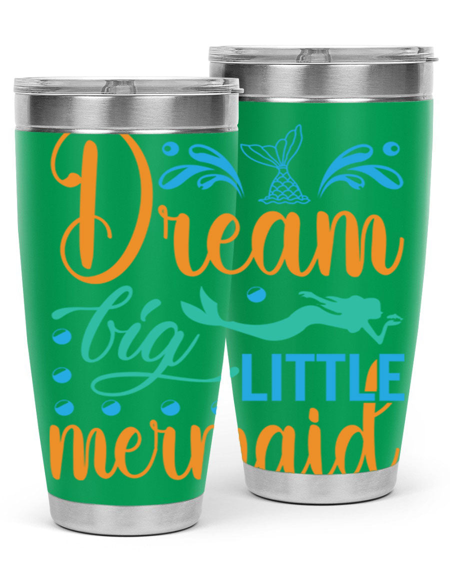 Dream Big Little Mermaid 20oz tumbler featuring a vibrant mermaid design, double wall vacuum insulation, and a press-in drink-thru lid.