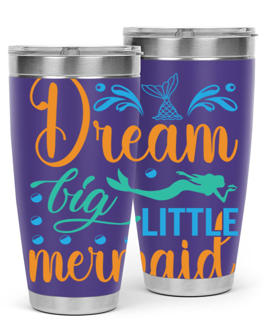 Dream Big Little Mermaid 20oz tumbler featuring a vibrant mermaid design, double wall vacuum insulation, and a press-in drink-thru lid.