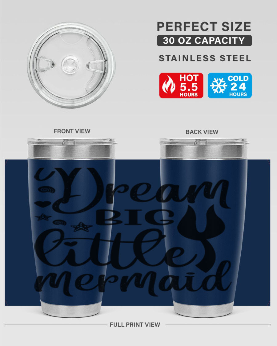 Dream Big Little Mermaid tumbler featuring a vibrant design, double wall vacuum stainless steel construction, and a convenient drink-thru lid.