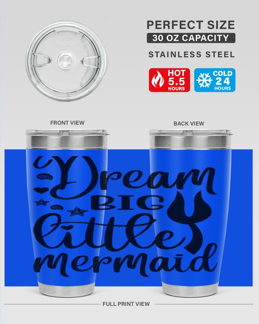 Dream Big Little Mermaid tumbler featuring a vibrant design, double wall vacuum stainless steel construction, and a convenient drink-thru lid.