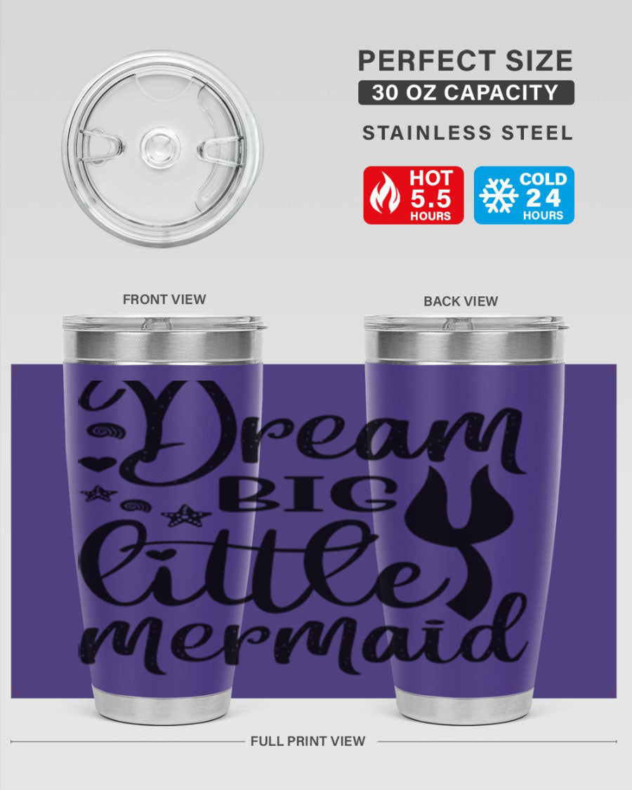 Dream Big Little Mermaid tumbler featuring a vibrant design, double wall vacuum stainless steel construction, and a convenient drink-thru lid.