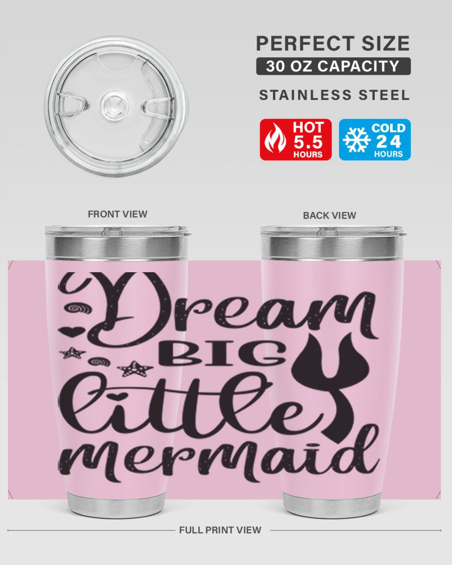Dream Big Little Mermaid tumbler featuring a vibrant design, double wall vacuum stainless steel construction, and a convenient drink-thru lid.