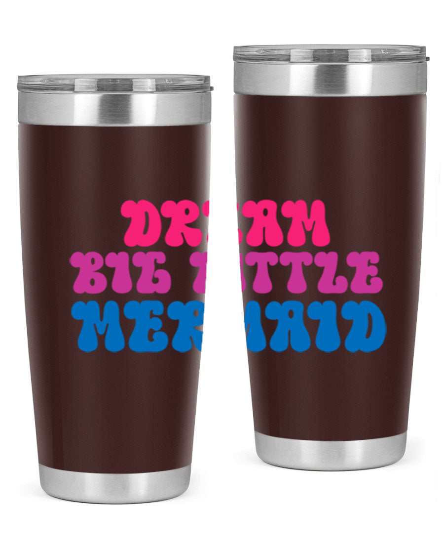 Dream Big Little Mermaid 20oz tumbler featuring a whimsical mermaid design, made of stainless steel with a drink-thru lid.