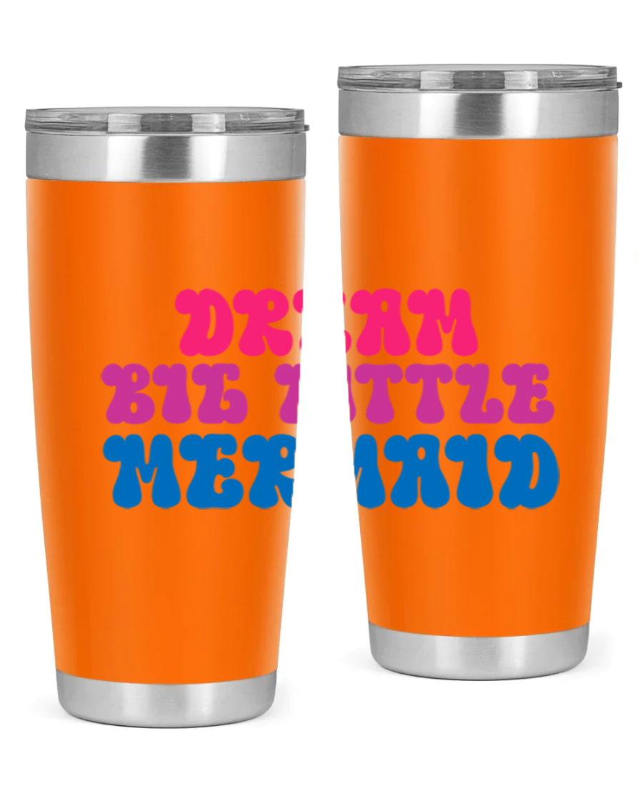 Dream Big Little Mermaid 20oz tumbler featuring a whimsical mermaid design, made of stainless steel with a drink-thru lid.