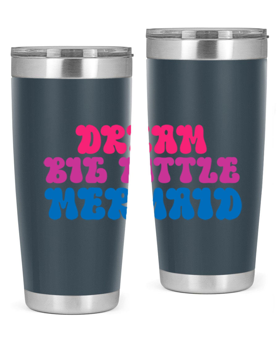 Dream Big Little Mermaid 20oz tumbler featuring a whimsical mermaid design, made of stainless steel with a drink-thru lid.