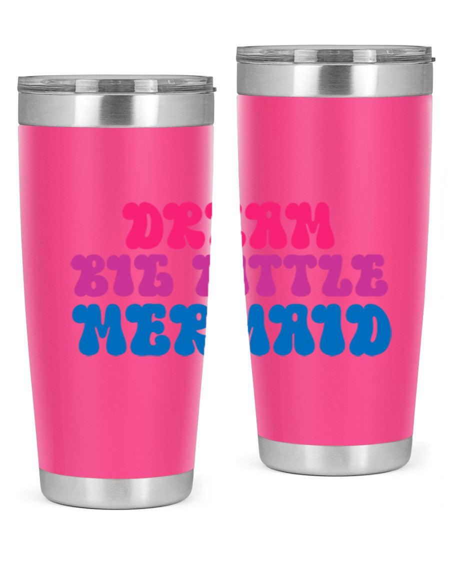 Dream Big Little Mermaid 20oz tumbler featuring a whimsical mermaid design, made of stainless steel with a drink-thru lid.
