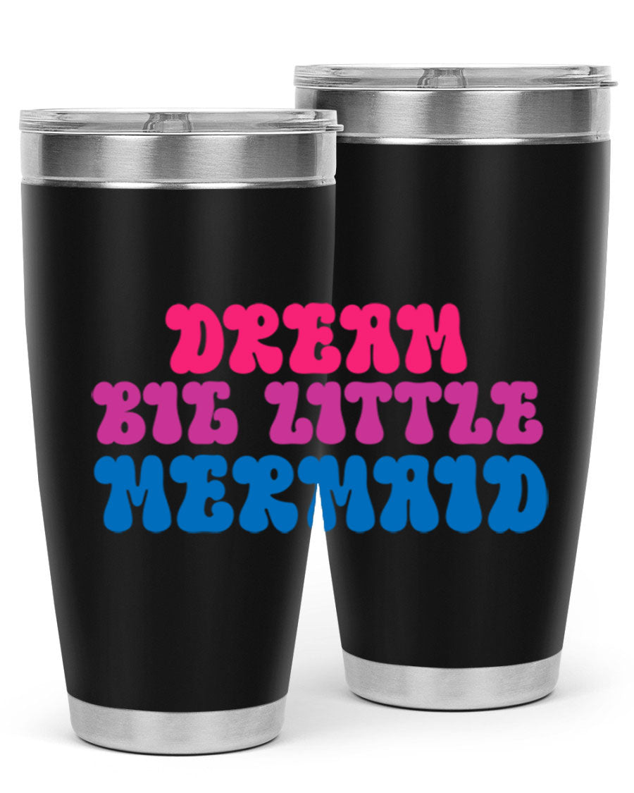 Dream Big Little Mermaid 20oz tumbler featuring a whimsical mermaid design, made of stainless steel with a drink-thru lid.