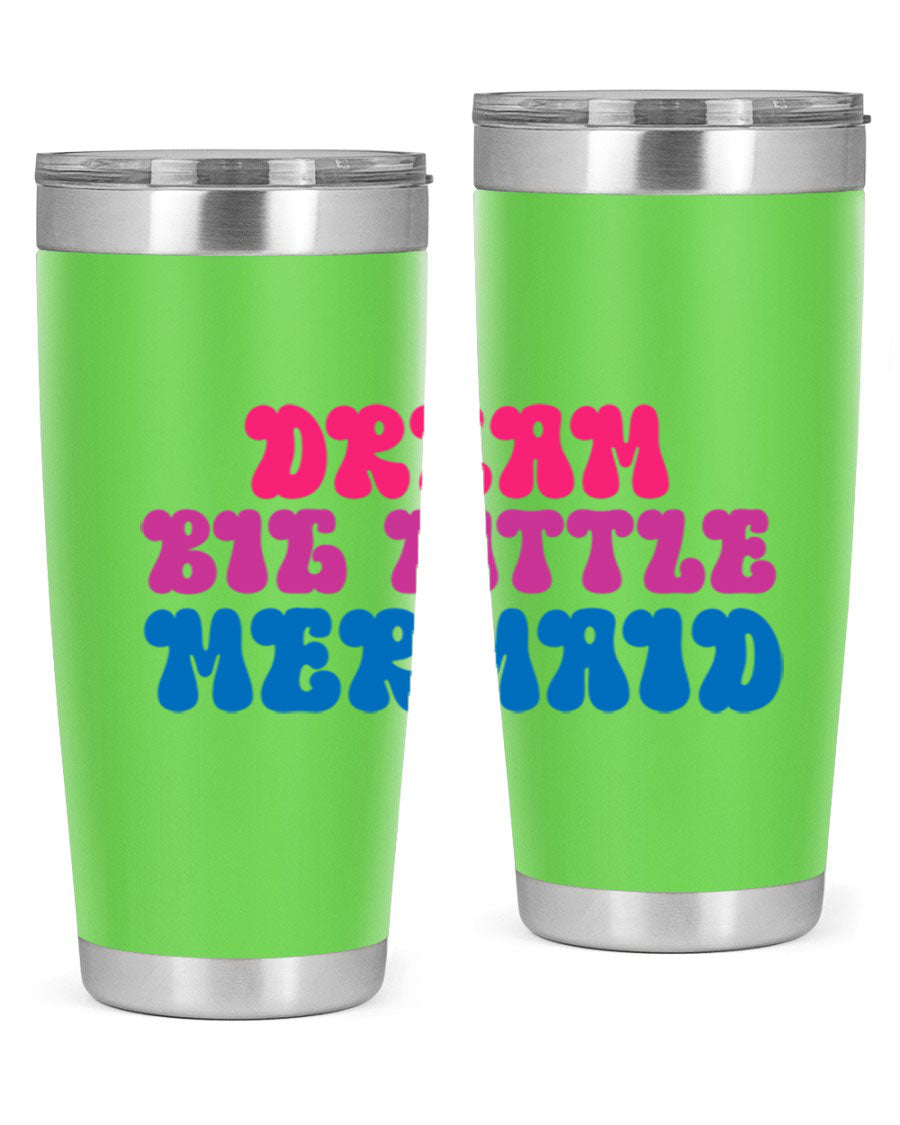 Dream Big Little Mermaid 20oz tumbler featuring a whimsical mermaid design, made of stainless steel with a drink-thru lid.