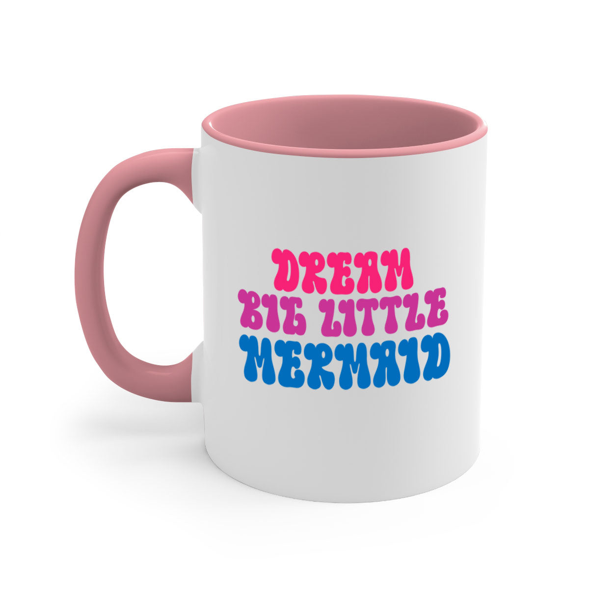 Dream Big Little Mermaid Mug featuring a glossy finish, colorful handle, and interior, available in multiple colors and sizes.