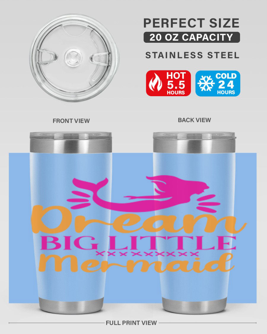 Dream Big Little Mermaid 20oz tumbler featuring a vibrant design, double wall vacuum stainless steel, and a press-in drink-thru lid.