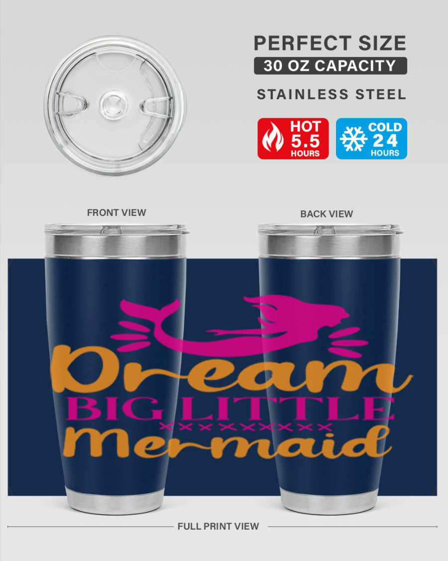 Dream Big Little Mermaid 20oz tumbler featuring a vibrant design, double wall vacuum stainless steel, and a press-in drink-thru lid.
