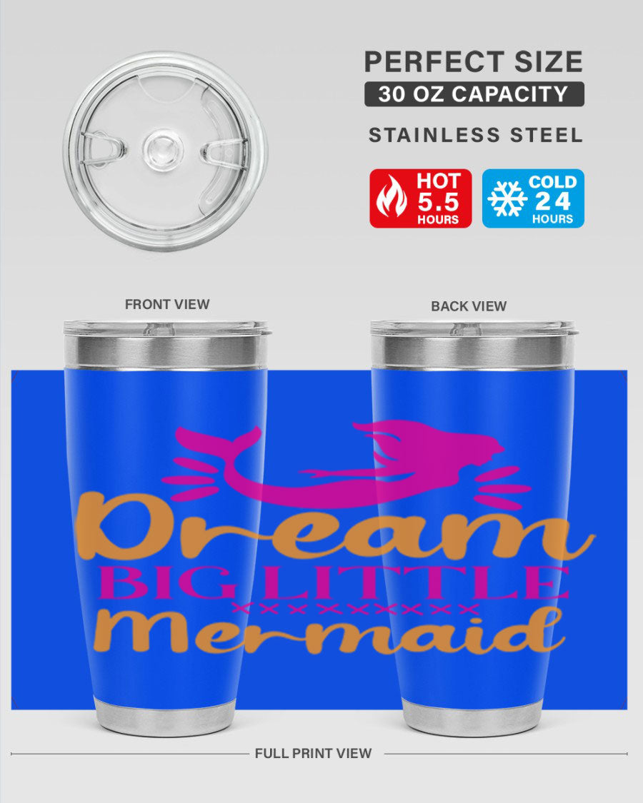 Dream Big Little Mermaid 20oz tumbler featuring a vibrant design, double wall vacuum stainless steel, and a press-in drink-thru lid.