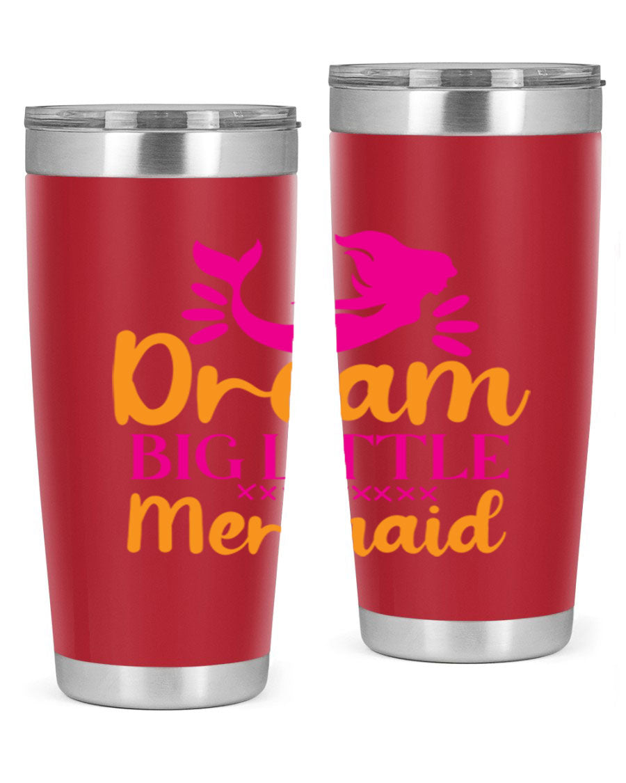 Dream Big Little Mermaid 20oz tumbler featuring a vibrant design, double wall vacuum stainless steel, and a press-in drink-thru lid.