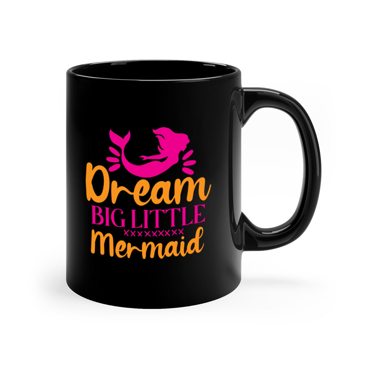 Dream Big Little Mermaid Mug with colorful handle and glossy finish, available in multiple colors and sizes.