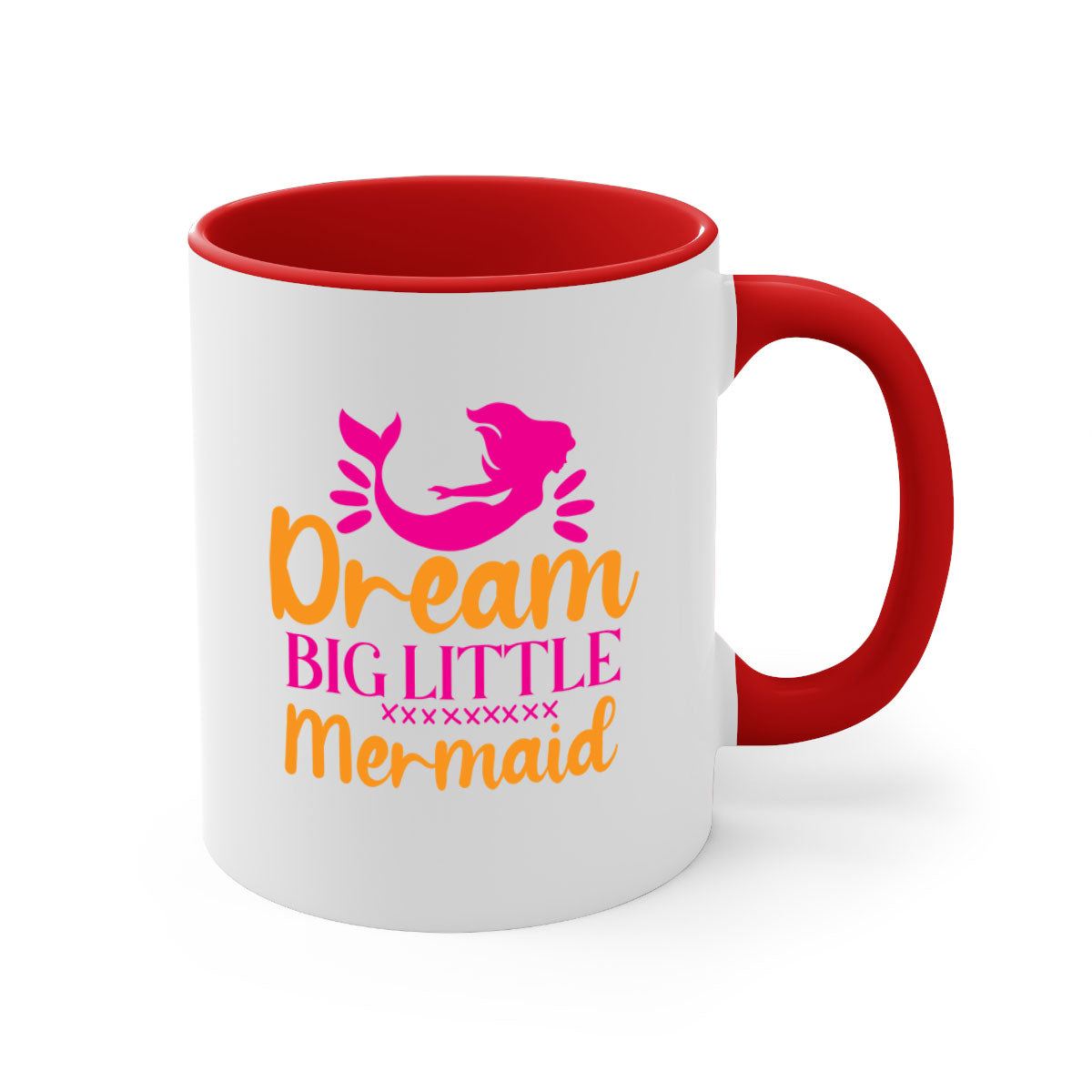 Dream Big Little Mermaid Mug with colorful handle and glossy finish, available in multiple colors and sizes.