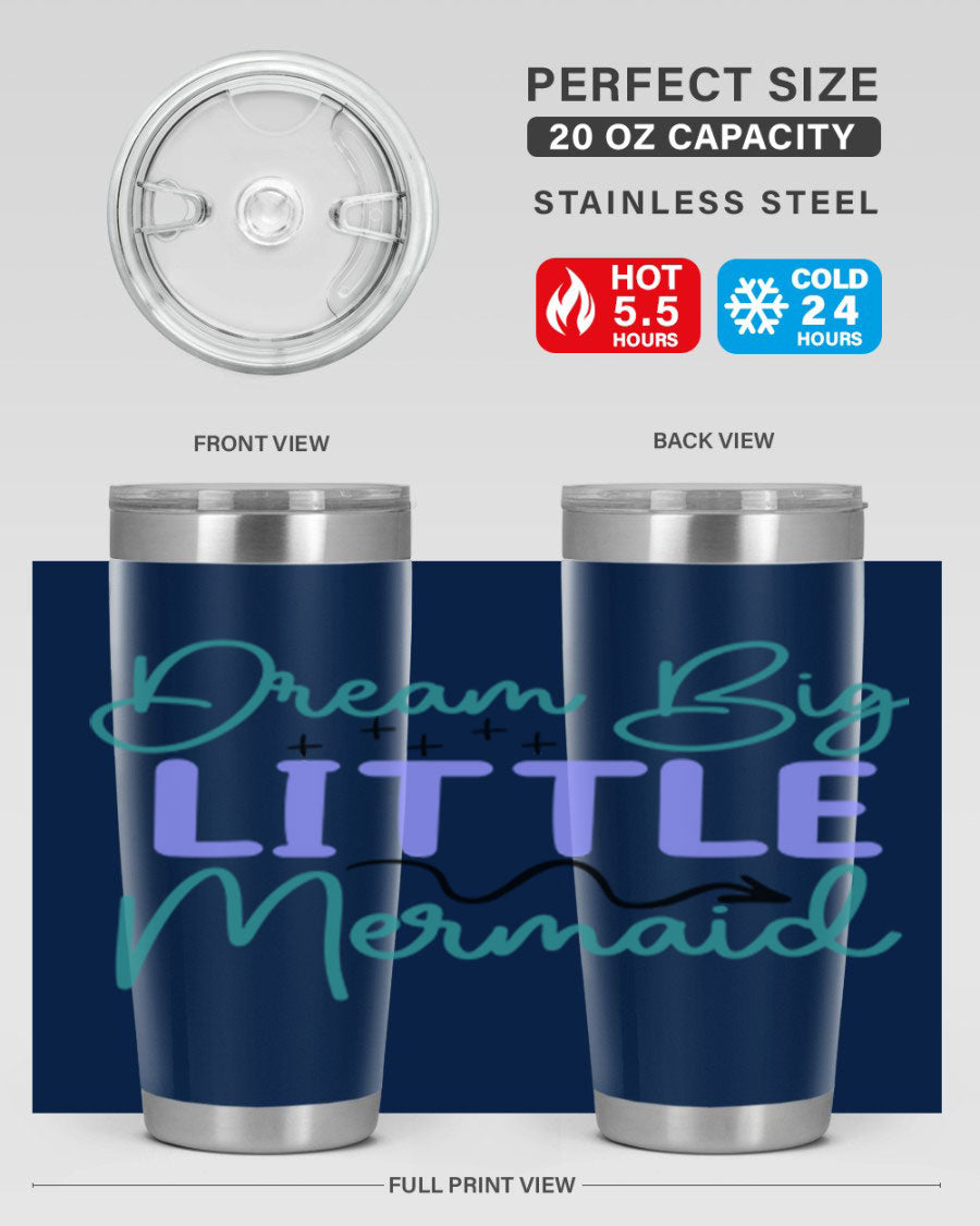Dream Big Little Mermaid 20oz tumbler featuring a vibrant design, double wall vacuum insulation, and a convenient drink-thru lid.