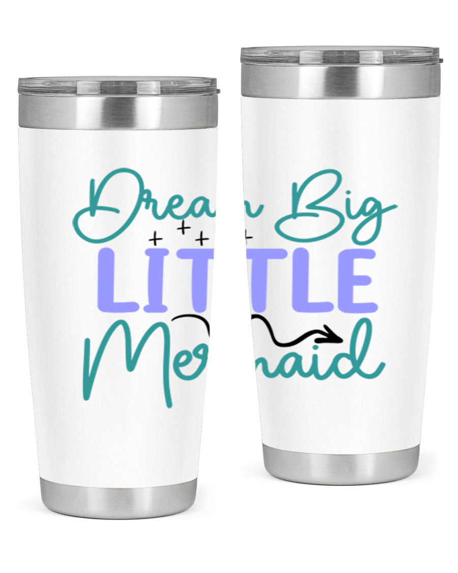 Dream Big Little Mermaid 20oz tumbler featuring a vibrant design, double wall vacuum insulation, and a convenient drink-thru lid.
