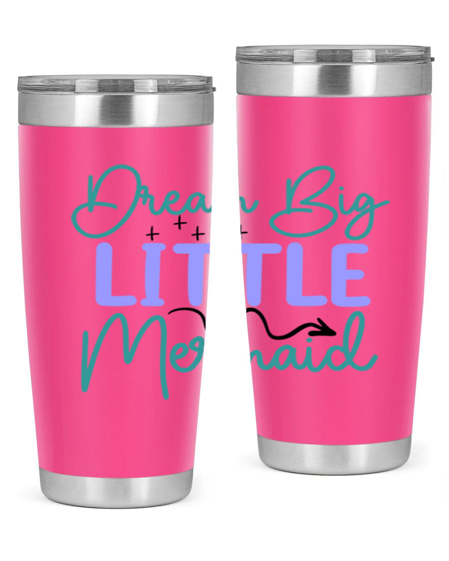 Dream Big Little Mermaid 20oz tumbler featuring a vibrant design, double wall vacuum insulation, and a convenient drink-thru lid.