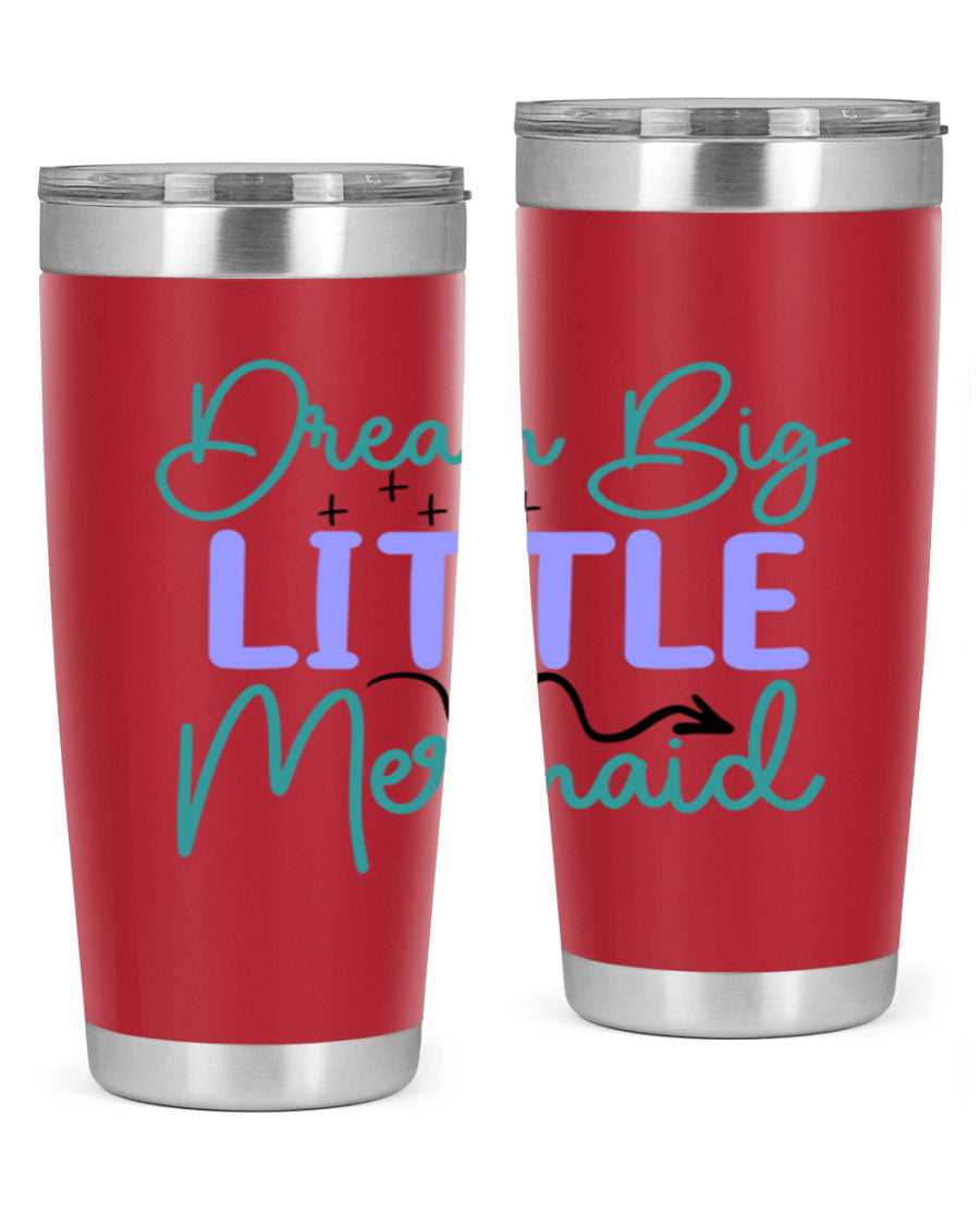 Dream Big Little Mermaid 20oz tumbler featuring a vibrant design, double wall vacuum insulation, and a convenient drink-thru lid.