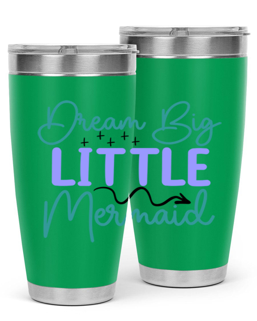 Dream Big Little Mermaid 20oz tumbler featuring a vibrant design, double wall vacuum insulation, and a convenient drink-thru lid.