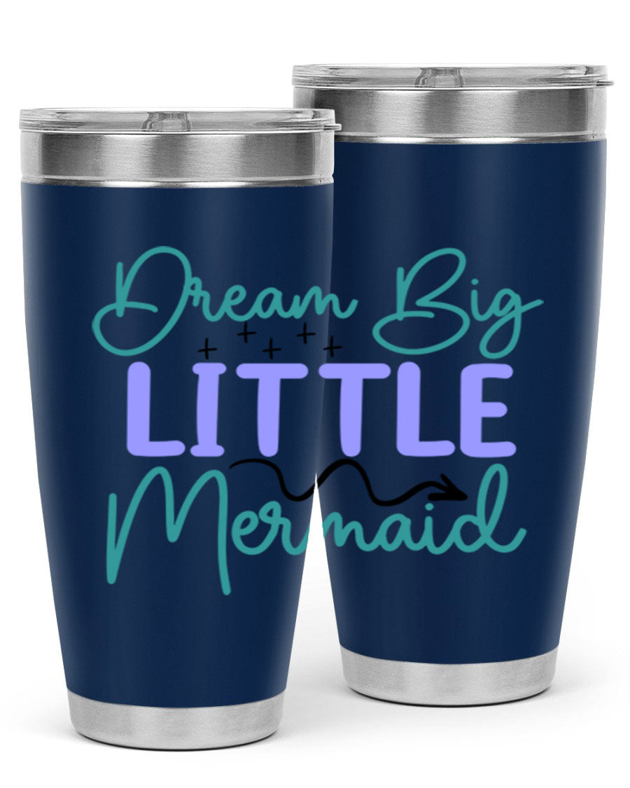 Dream Big Little Mermaid 20oz tumbler featuring a vibrant design, double wall vacuum insulation, and a convenient drink-thru lid.