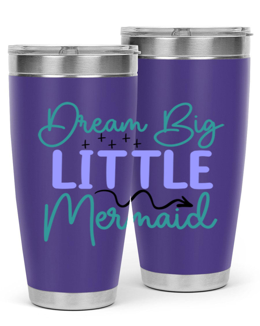 Dream Big Little Mermaid 20oz tumbler featuring a vibrant design, double wall vacuum insulation, and a convenient drink-thru lid.