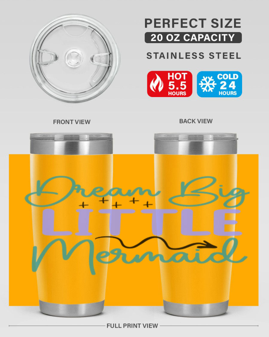 Dream Big Little Mermaid 20oz tumbler featuring a vibrant design, double wall vacuum insulation, and a convenient drink-thru lid.