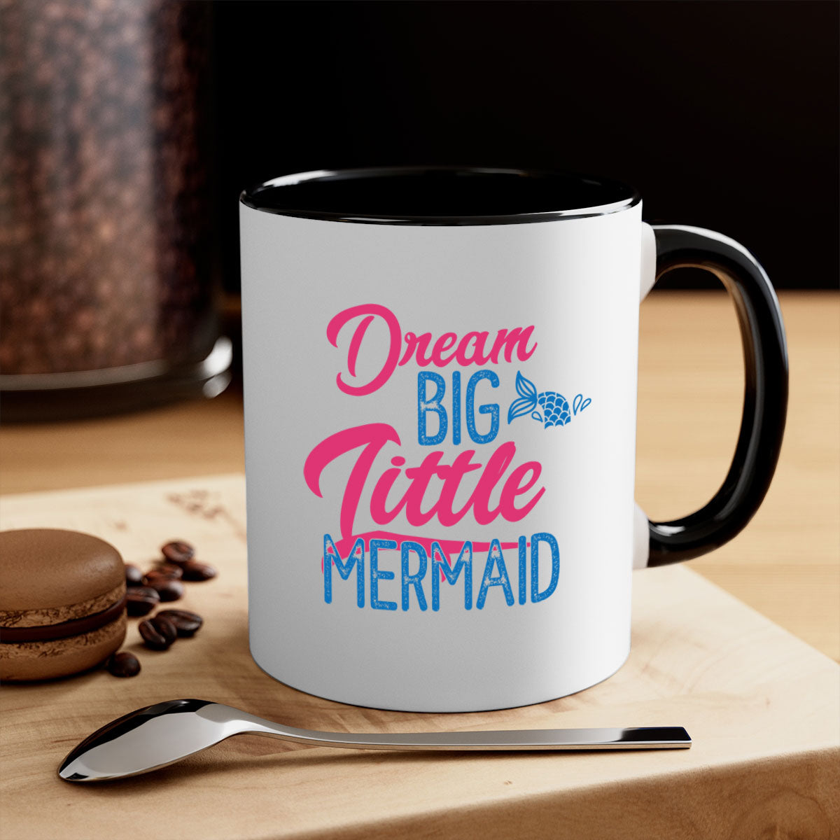 Dream Big Little Mermaid Mug featuring a two-tone design with a glossy finish and a C-shaped handle, available in multiple colors.