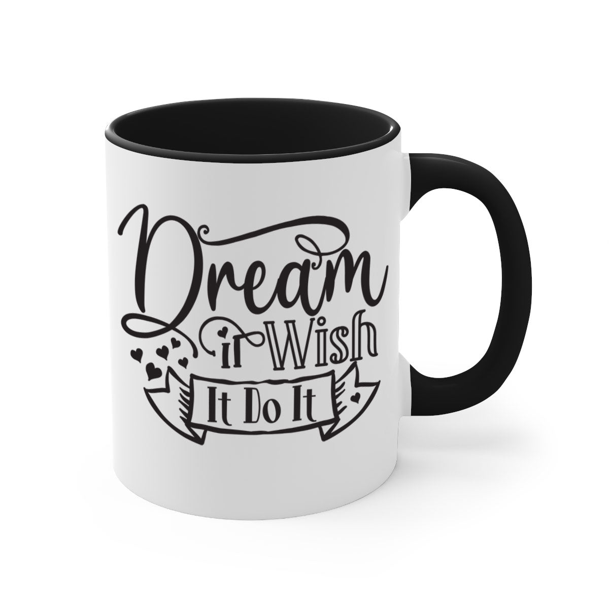 Dream It Wish It Do It motivational mug with a glossy finish, featuring a colored handle and interior, available in five colors.