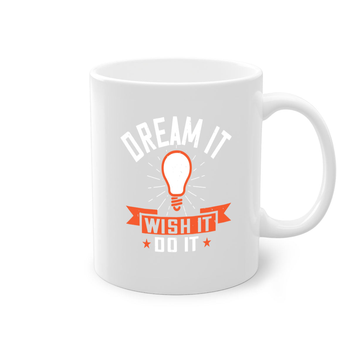Dream it Wish it Do it Style 41# Mug with a glossy finish, featuring a colored handle and interior, available in multiple colors.