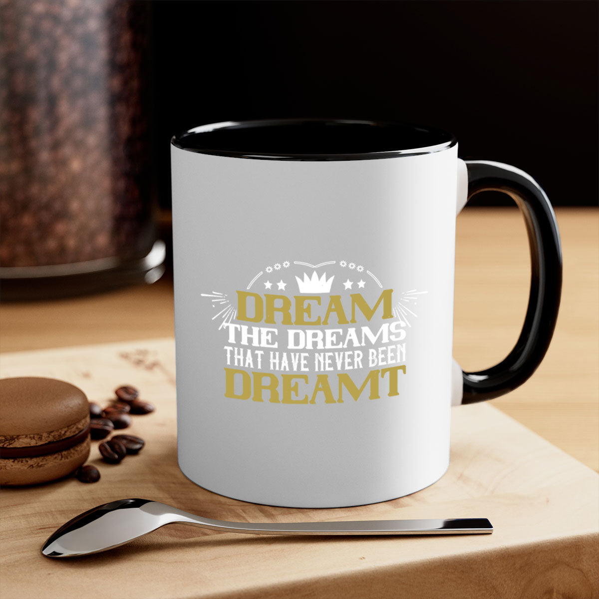 Dream the dreams that have never been dreamt Style 73# Mug with two-tone design, colored handle, and glossy finish, available in multiple colors.