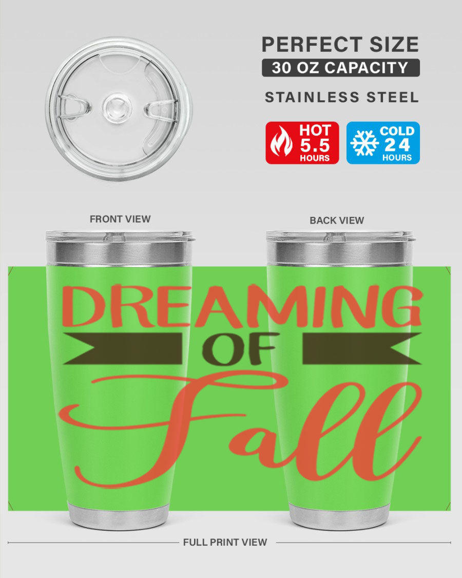 Dreaming of Fall 72# Tumbler in stainless steel with a vibrant fall-themed design, showcasing its double wall vacuum insulation and drink-thru lid.