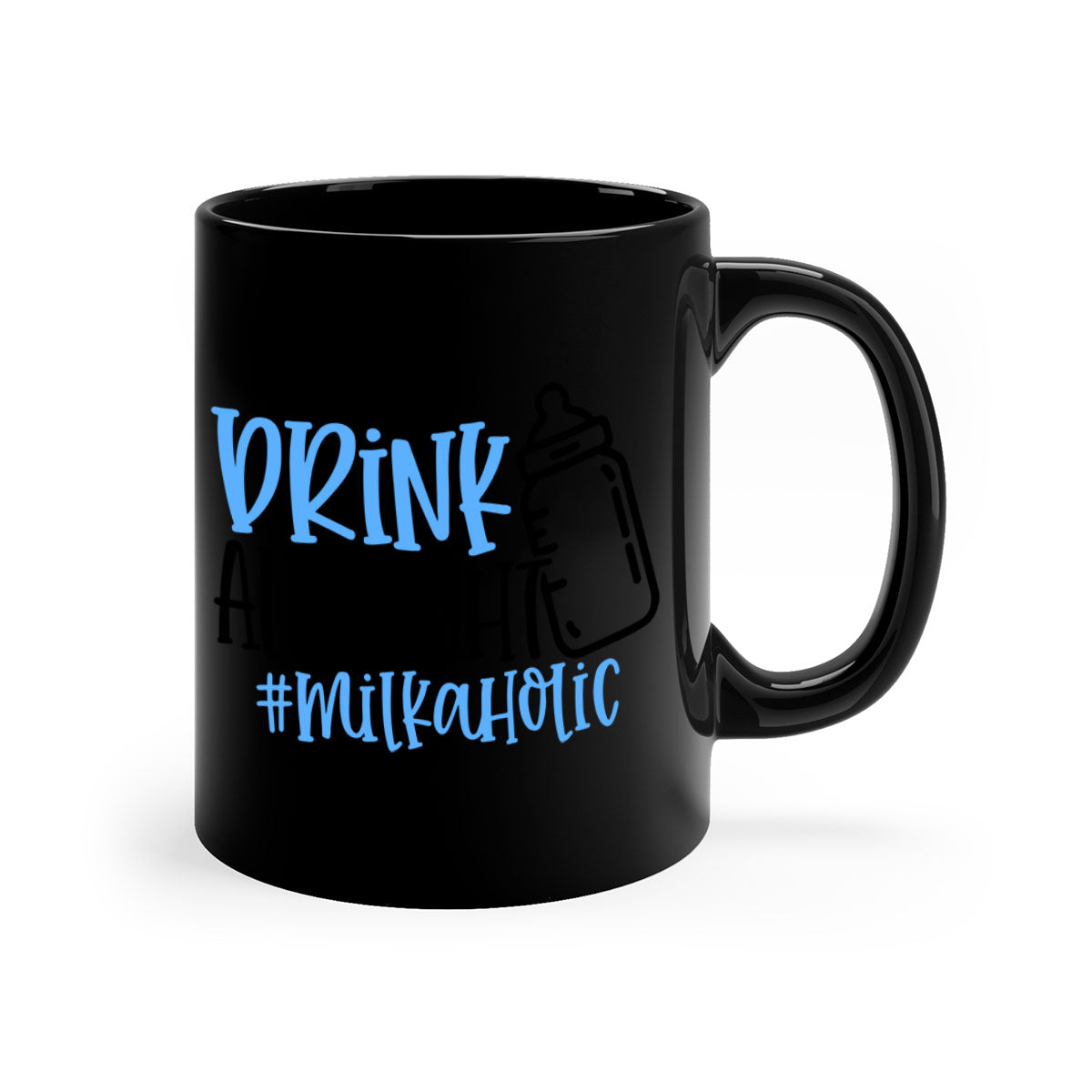 Drink All Night Milkaholic Style 99# Mug with colorful handle and glossy finish, available in multiple sizes.