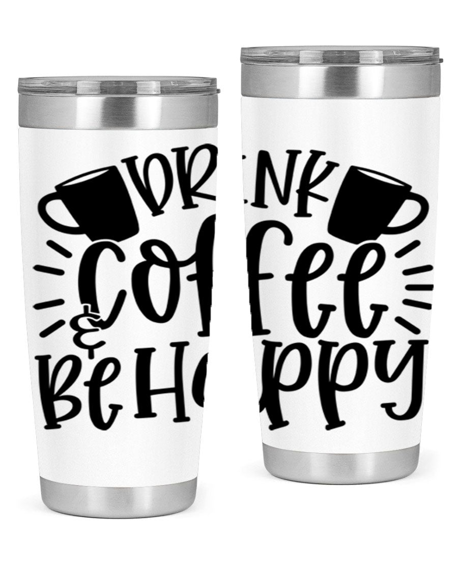 Drink Coffee Be Happy 128# Tumbler in stainless steel with a drink-thru lid, showcasing its sleek design and vibrant print.