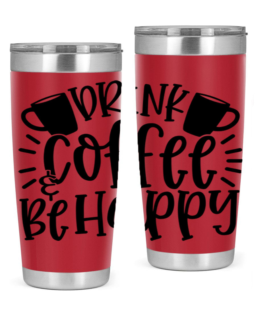 Drink Coffee Be Happy 128# Tumbler in stainless steel with a drink-thru lid, showcasing its sleek design and vibrant print.